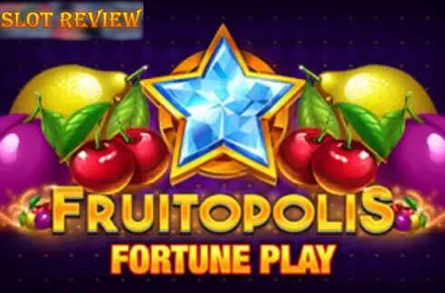 Fruitopolis Fortune Play - обзор слота